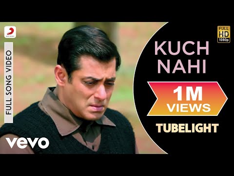 Kuch Nahi Full Video - Tubelight | Salman Khan, Sohail Khan | Javed Ali | Pritam | Kabir Khan