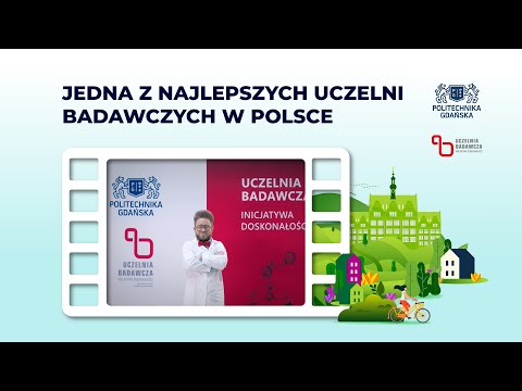 Politechnika Gdańska – wybierz studia na jednej z najlepszych uczelni badawczych w Polsce!
