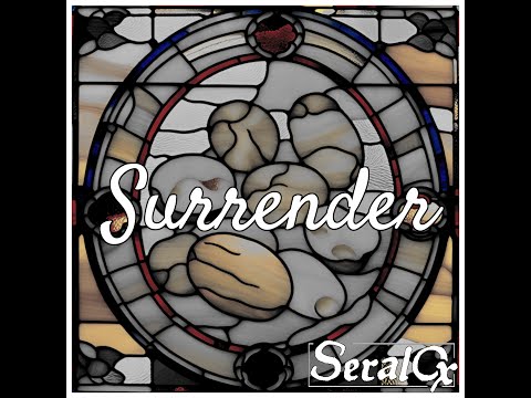 SeralOx - Surrender