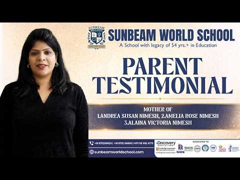 Parent Testimonial — Sunbeam World School