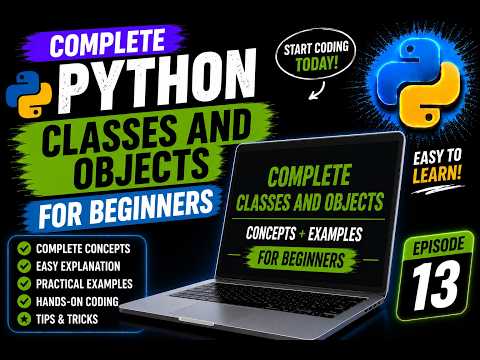Classes Objects In Python Explained Concepts Examples Episode 13