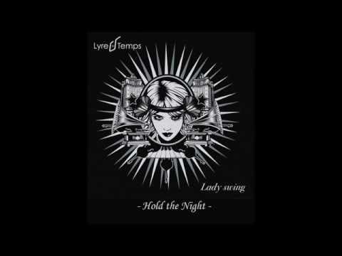 Lyre Le Temps - Hold The Night