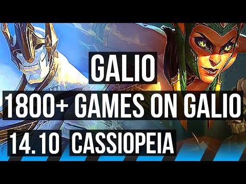 GALIO vs CASSIOPEIA (MID) | 1800+ games, 3/1/4 | KR Grandmaster | 14.10