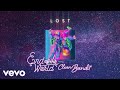 End of the World - Lost (Lyric Video) ft. Clean Bandit