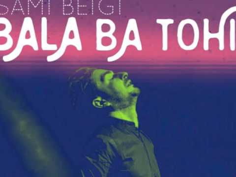 Sami Beigi - Bala Ba Tohi I Official Audio ( سامی بیگی - بالا با تهی )