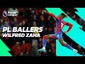 Wilfried Zaha ● Incredible Tricks, Skills & Goals! ● PL Ballers