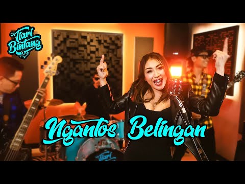 Ngantos Belingan - Tiari Bintang 24
