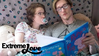My Girlfriend Lives As A Toddler | EXTREME LOVE