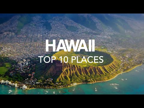 10 Best Places to visit in Hawaii – Travel Video