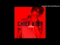 Chief Keef -She say She love me(Without Soulja ...