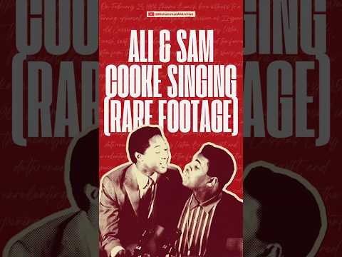 Thumbnail for Muhammad Ali & Sam Cooke Singing "The Gang’s All Here" Together (Rare Footage) by Sam Cooke