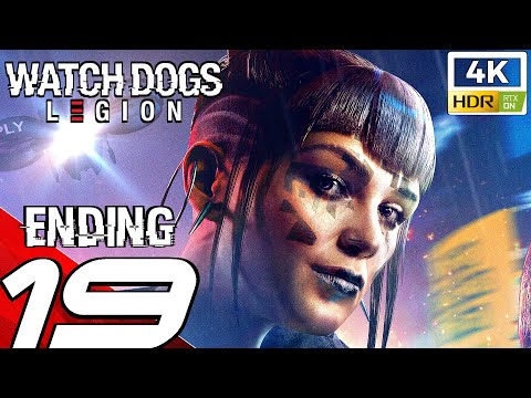 WATCH DOGS LEGION - Gameplay Walkthrough Part 19 - ENDING (Full Game) 4K 60FPS RTX HDR
