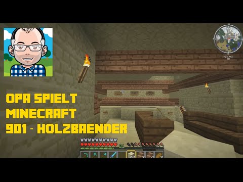 Opa spielt Minecraft 901 – Holzbänder