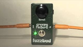 FUZZBUD by Creepy Fingers Effects (A DOTSFX demo)