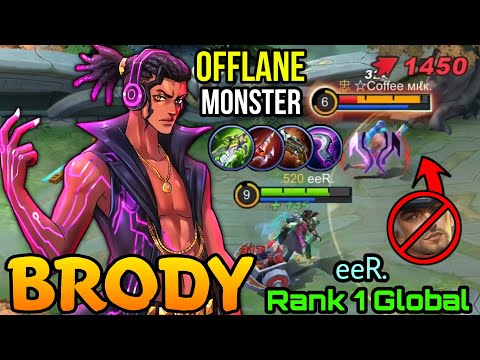 Offlane Monster Brody 1st Item BOD! - Top 1 Global Brody by eeR. - MLBB