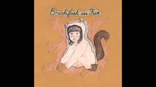 Breakfast In Fur- I Don't Care