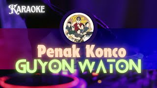Download lagu Penak Konco - Guyon Waton (Versi Karaoke Original) mp3 Download lagu Penak Konco - Guyon Waton (Versi Karaoke Original) mp3