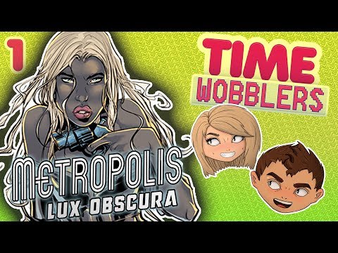Metropolis Lux Obscura #1: Нуарный Детектив Года - Time Wobblers