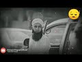 Badnazri Jumma Special WhatsApp Status Maulana Saeed Anwar