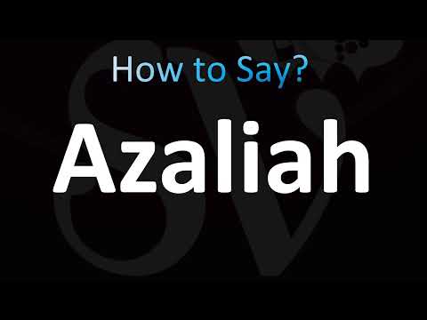How to Pronounce Azaliah (Correctly!)