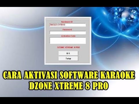 Cara AKTIVASI atau REGISTRASI Dzone Xtreme 8 Pro KARAOKE Video