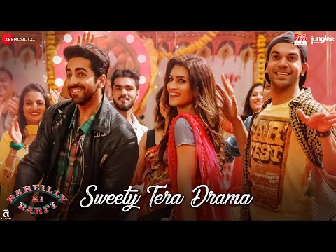 Sweety Tera Drama | Bareilly Ki Barfi | Kriti Sanon, Ayushmann, Rajkummar | Tanishk | Pawni, Dev
