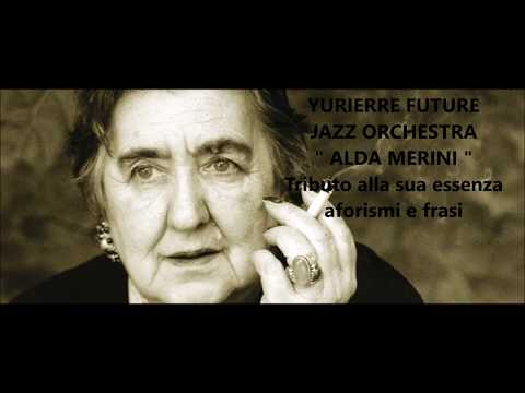 Alda Merini -  Frasi, Aforismi , Poesie  e tributo  musicale