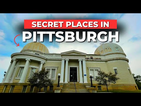 7 SURPRISING Places in Pittsburgh You’ve Never Heard Of!