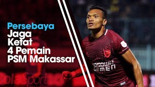 Djanur Kantongi 4 Nama Pemain PSM Makassar yang Akan Dijaga Ketat Pemain Belakang Persebaya