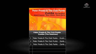 Peter Presta  & The Club Punks - Zumba 'The Remixes' - Apple Jaxx Recordings