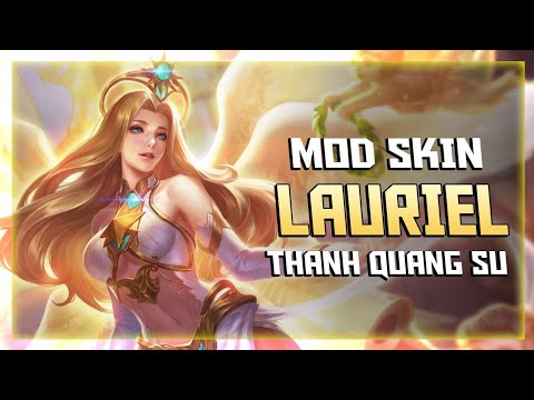 Mod Skin Laurel Thánh Quan Sứ S5 2025