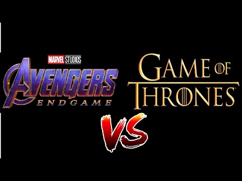 AVENGERS ENDGAME VS. GAME OF THRONES - WHO WILL WIN?