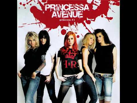 Princessa Avenue - ’Cause You Don’t Love Me
