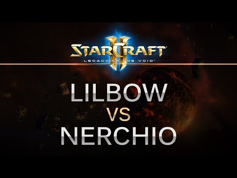 StarCraft 2 -- LOTV -- Lilbow (P) v Nerchio (Z) on Lerilak Crest