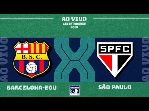 BARCELONA-EQU X SÃO PAULO | CONMEBOL LIBERTADORES 2024