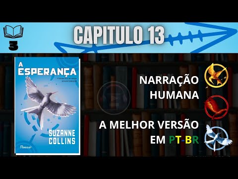 A esperança 🏹 CAPITULO 13 (Audiolivro em PT-BR)