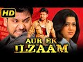 Aur Ek Ilzam Chinnodu HD Action Hindi Dubbed Movie Sumanth Charmy Kaur