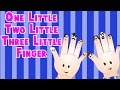 One Little Two Little Three Little Finger - Nursery Rhymes for children