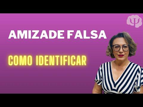 Amizades falsas - Como identificar