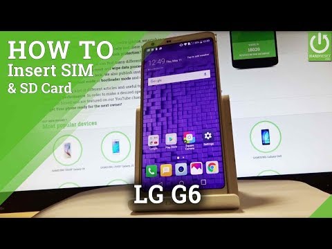 Insert SIM & SD in LG G6 H870 - Install Nano SIM and Micro SD Card