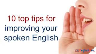 10 top tips for improving your spoken English