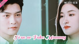 [MULTI SUB]The full version of the popular short drama "True or Fake Mommy" is now online#drama