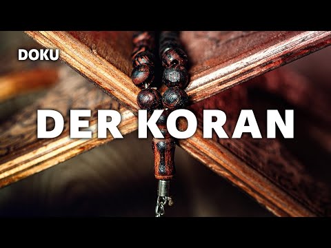 Der Koran (Dokumentation über den Islam, Koran Doku, Weltreligionen, Geschichtsdokumentation)