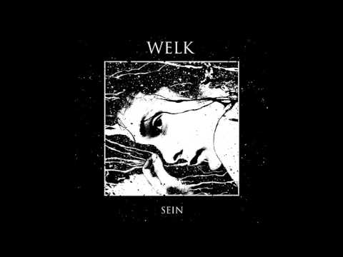 Welk - Sein EP FULL ALBUM (2017 - Black Metal / Crust / Hardcore Punk)