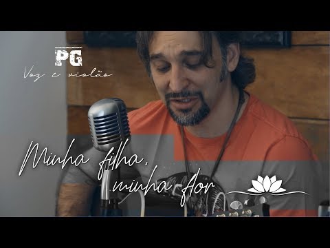 download lagu mp3 mp4 Minha Filha Minha Flor Voz E Violo, download lagu Minha Filha Minha Flor Voz E Violo gratis, unduh video klip Minha Filha Minha Flor Voz E Violo