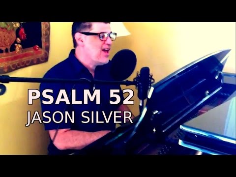 🎤 Psalm 52 Song with Lyrics - I Trust - Jason Silver [OLD VERSION]