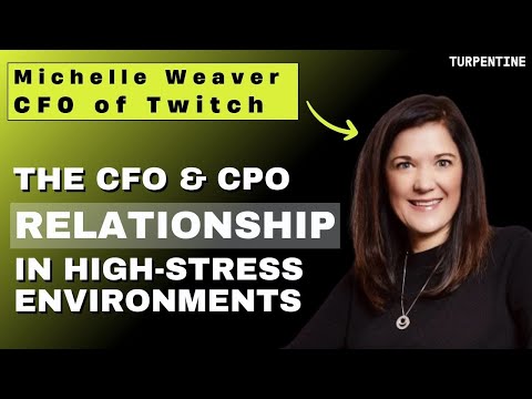 Balancing Humanity and Numbers: A Michelle Weaver, CFO at Twitch