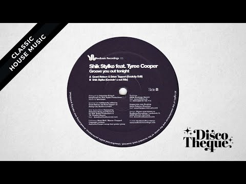 Shik Stylko ft. Tyree Cooper - Groove You Out Tonight (Grant Nelson & Brian Tappert Soulcity Edit)