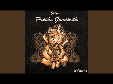 Prabho Ganapathe (From "Ghibran's Spiritual Series")