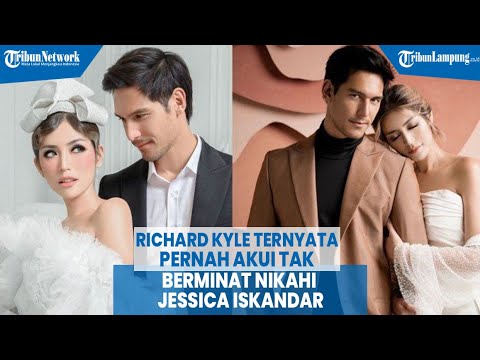 Richard Kyle Ternyata Pernah Akui Tak Berminat Nikahi Jessica Iskandar